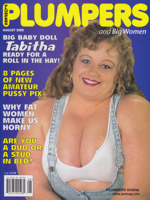 Plumpers and Big Women - August 2000